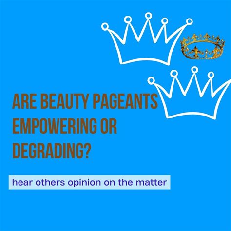 are beauty pageants empowering or degrading